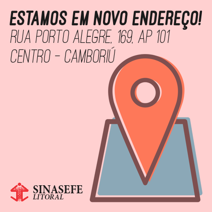 NOVA SEDE – Sindicato passa a atender na R. Porto Alegre, centro de Camboriú